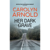 Her Dark Grave: A completely gripping bone-chilling crime thriller - Paperback