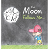 The Moon Follows Me... - Hardcover