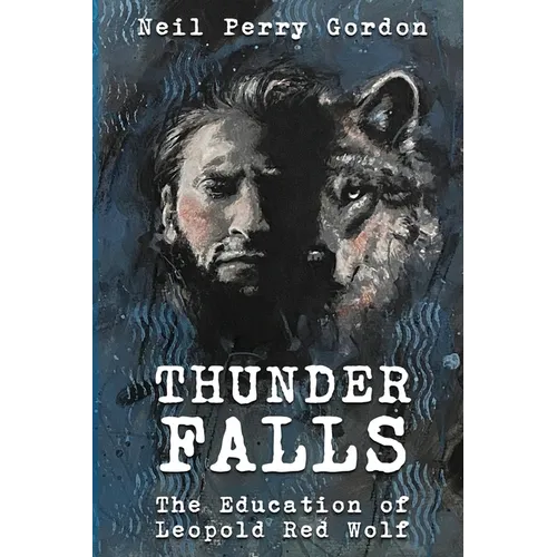 Thunder Falls: The Education of Leopold Red Wolf - Paperback
