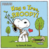 Hug a Tree, Snoopy! - Paperback