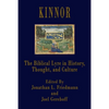 Kinnor: The Biblical Lyre in Biblical History, Thought, and Culture - Paperback