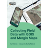 Collecting Field Data with QGIS and Mergin Maps - Paperback