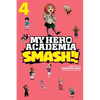 My Hero Academia: Smash!!, Vol. 4 - Paperback
