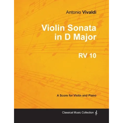 Violin Sonata in D Major RV 10 - For Violin and Piano - Paperback