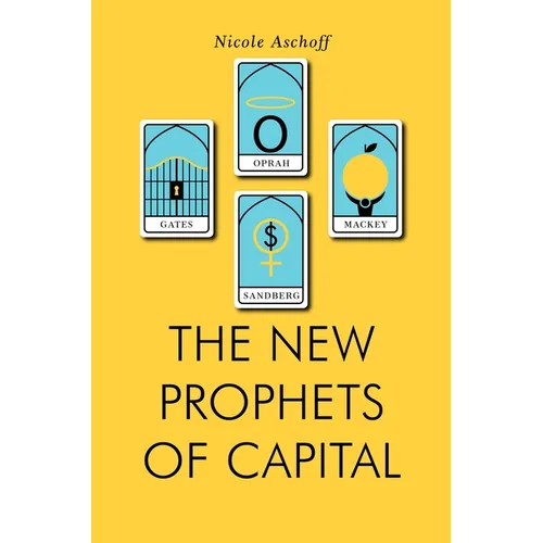 The New Prophets of Capital - Paperback
