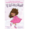 A Marvelous Authentic Kind-Hearted Educated and Unique Princess - Hardcover