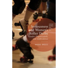 Seriousness and Women's Roller Derby: Gender, Organization, and Ambivalence - Hardcover