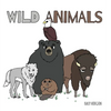 Wild Animals - Hardcover