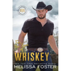 For the Love of Whiskey: Cowboy Whiskey - Paperback