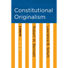 Constitutional Originalism: A Debate - Paperback