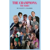 The Champions: The Series - Hardcover