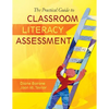 The Practical Guide to Classroom Literacy Assessment - Paperback