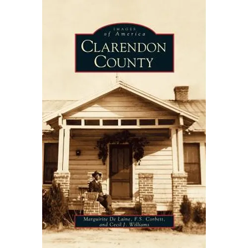 Clarendon County - Hardcover