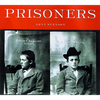 Prisoners: Murder, Mayhem, and Petit Larceny - Paperback