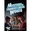 Mystery in Crooked Creek Woods: Tree Street Kids (Book 4) - Paperback