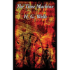 The Time Machine: A Positronic Book - Hardcover