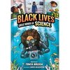 Great Minds of Science (Black Lives #1): A Nonfiction Graphic Novel - Hardcover