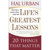 Life's Greatest Lessons: 20 Things That Matter - Paperback