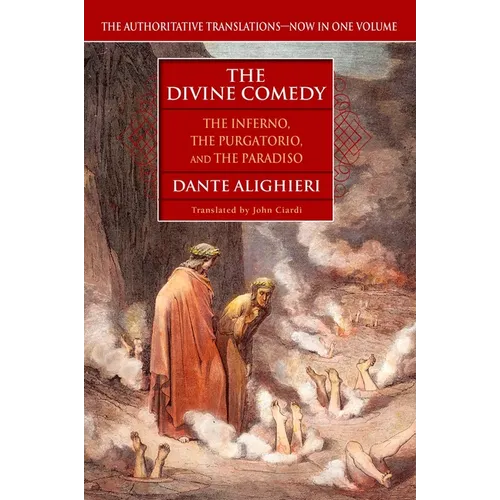 The Divine Comedy: The Inferno, the Purgatorio, the Paradiso - Paperback