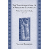 The Transformation of a Religious Landscape: Medieval Southern Italy, 850-1150 - Hardcover