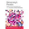 Democracy's Paradox: Populism and Its Contemporary Crisis - Paperback