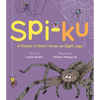 Spi-Ku: A Clutter of Short Verse on Eight Legs - Hardcover