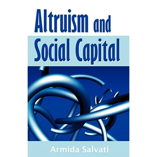 Altruism and Social Capital - Paperback