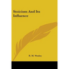 Stoicism and Its Influence - Paperback