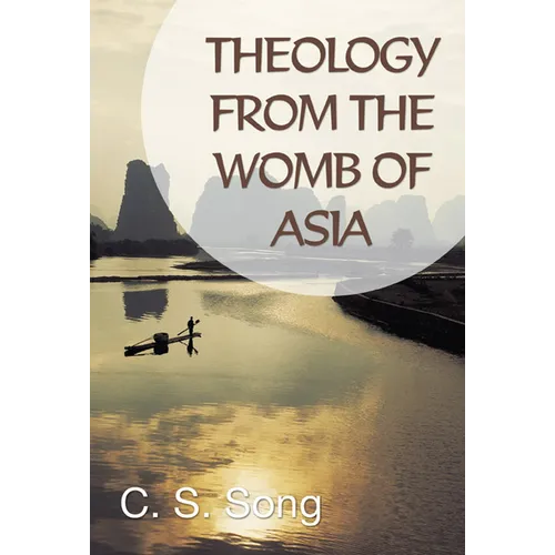 Theology from the Womb of Asia - Paperback
