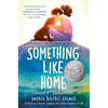 Something Like Home - Hardcover