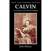 Calvin on Scripture and Divine Sovereignty - Paperback