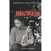 Broken to Dust - Paperback