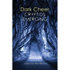 Dark Cheer: Cryptids Emerging - Volume Blue - Paperback