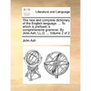 The new and complete dictionary of the English language. ... To which is prefixed, a comprehensive grammar. By John Ash, LL.D. ... Volume 2 of 2 - Paperback