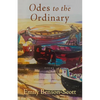 Odes to the Ordinary: Poems - Paperback