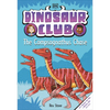 Dinosaur Club: The Compsognathus Chase - Hardcover