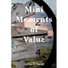 Mini Moments of Value - Paperback