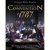 The Constitutional Convention of 1787: The History and Legacy of the Drafting of the U.S. Constitution - Paperback