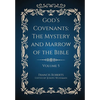 God's Covenants: The Mystery and Marrow of the Bible Volume 5 - Hardcover
