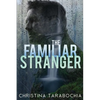The Familiar Stranger - Paperback
