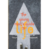 The Young Man's Guide to Life: Using Proverbs as Your Personal Playbook - Paperback