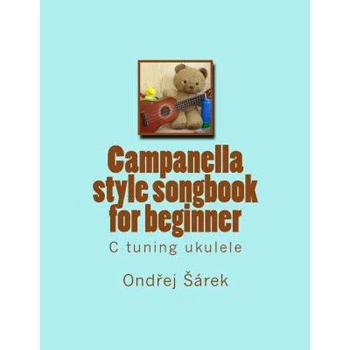 Campanella style songbook for beginner: C tuning ukulele - Paperback