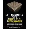Getting Started with OpenGL ES 3+ Programming: Learn Modern OpenGL Basics - Paperback