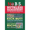 No B.S. Ruthless Management of People and Profits: No Holds Barred, Kick Butt, Take-No-Prisoners Guide to Really Getting Rich - Paperback