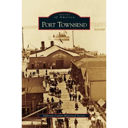 Port Townsend - Hardcover