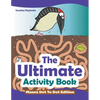 The Ultimate Activity Book - Mazes Dot To Dot Edition - Paperback