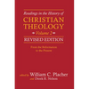 Readings in the History of Christian Theology, Volume 2, Revised Edition: From the Reformation to the Present - Paperback
