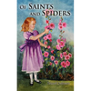Of Saints and Spiders - Paperback