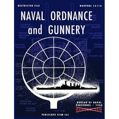 Naval Ordnance and Gunnery - Hardcover