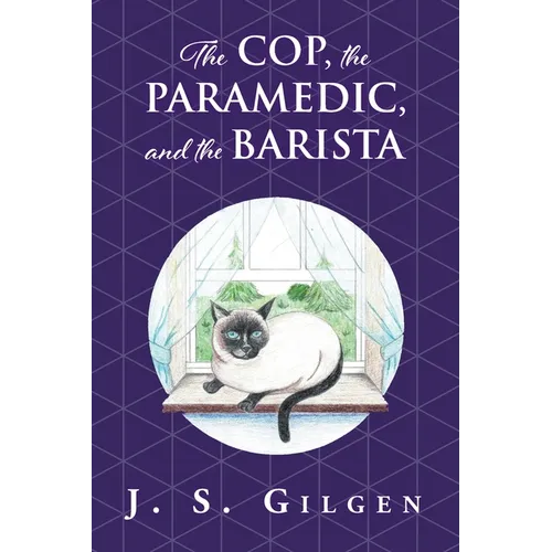 The Cop, the Paramedic, and the Barista: Book Two in The Mercy House Series - Paperback